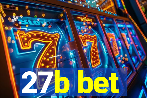 27b bet